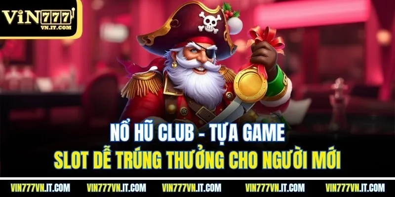 Nổ hũ club