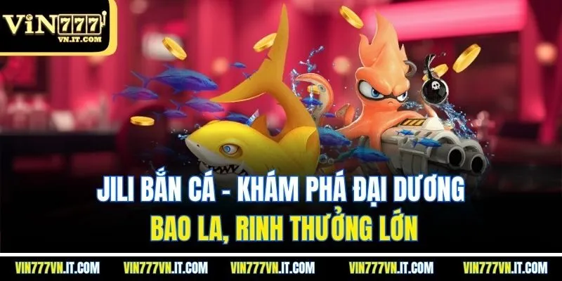 Jili bắn cá